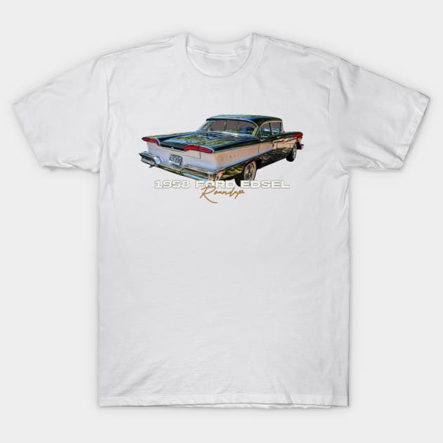 1958 Edsel Ranger 4 Door Hardtop T-Shirt by Gestalt Imagery